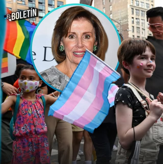 NANCY PELOSI AFIRMA QUE CAMBIO DE SEXO PARA NIÑOS TRANS ES ALGO POR LO QUE ESTÁ TRABAJANDO “A NIVEL NACIONAL” EN EUA
