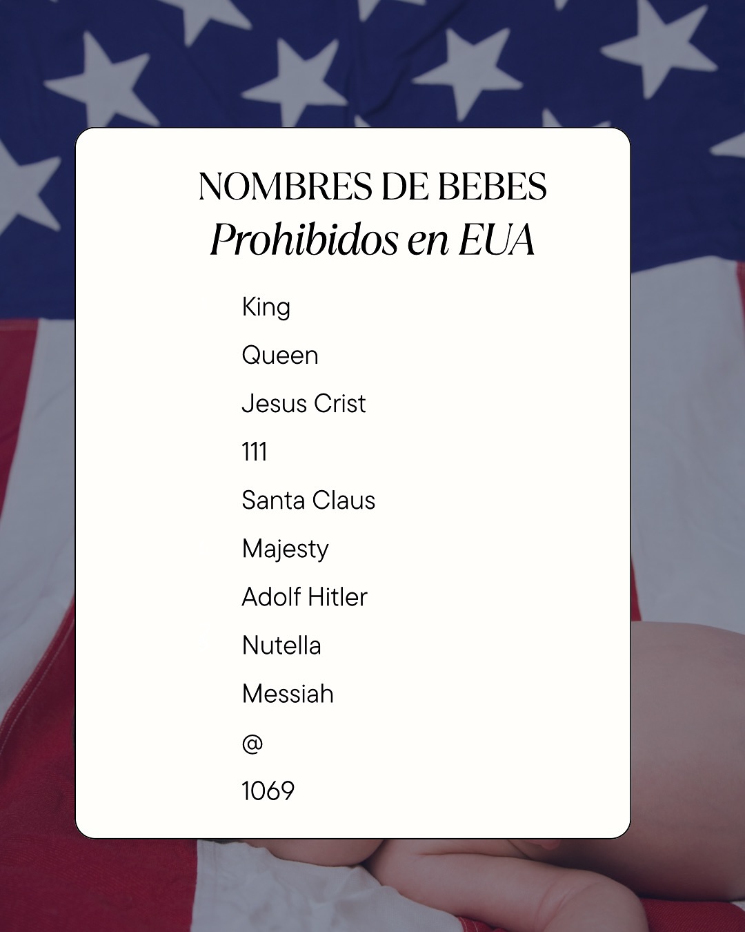ESTOS SON LOS 11 NOMBRES QUE ESTÁN COMPLETAMENTE PROHIBIDOS COLOCARLE A BEBES EN LOS ESTADOS UNIDOS.